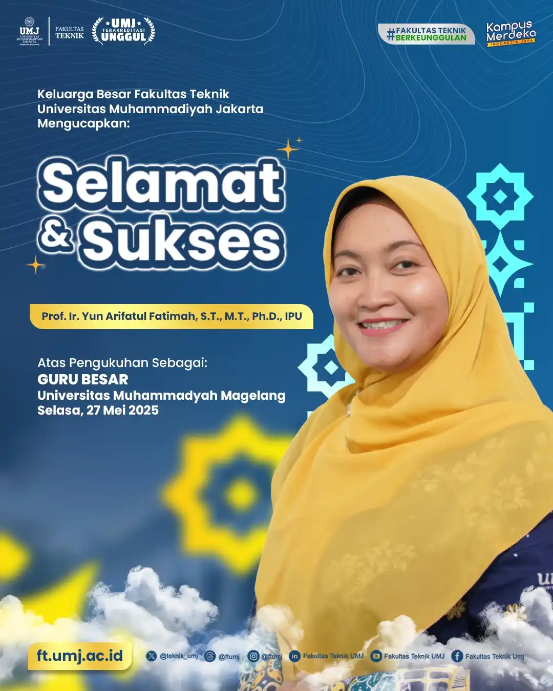 Image from Seputar Fakultas Teknik UMJ: Keluarga Besar Fakultas Teknik UMJ mengucapkan Selamat dan Sukses Pro...