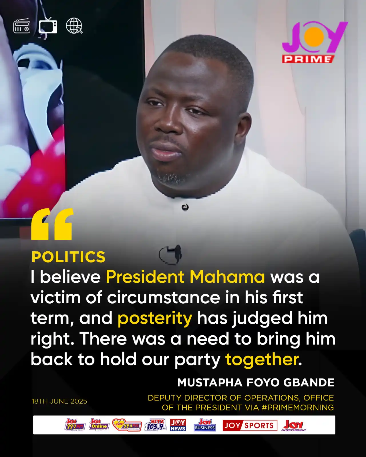 Image from Myjoyonline: Politics: I believe President Mahama was a victim of circumstance in h...