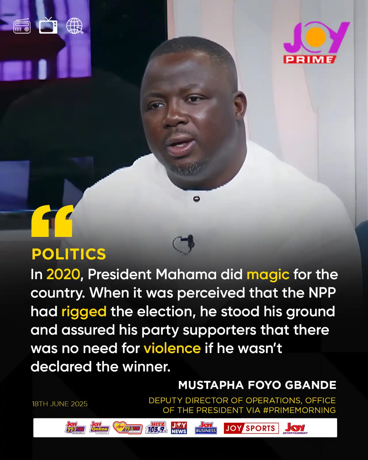 Image from Myjoyonline: Politics: In 2020, President Mahama did magic for the country — Mustap...