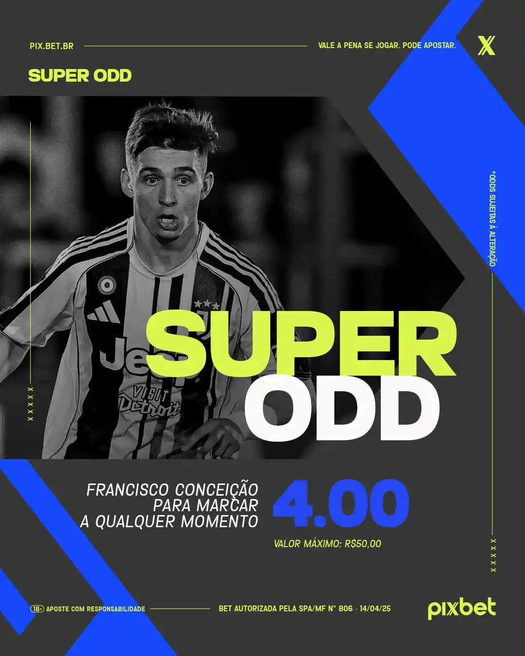 Image from Canal Pixbet Oficial: 💣 Super Odd liberada: Vai ter gol de Francisco Conceição hoje? Tá va...