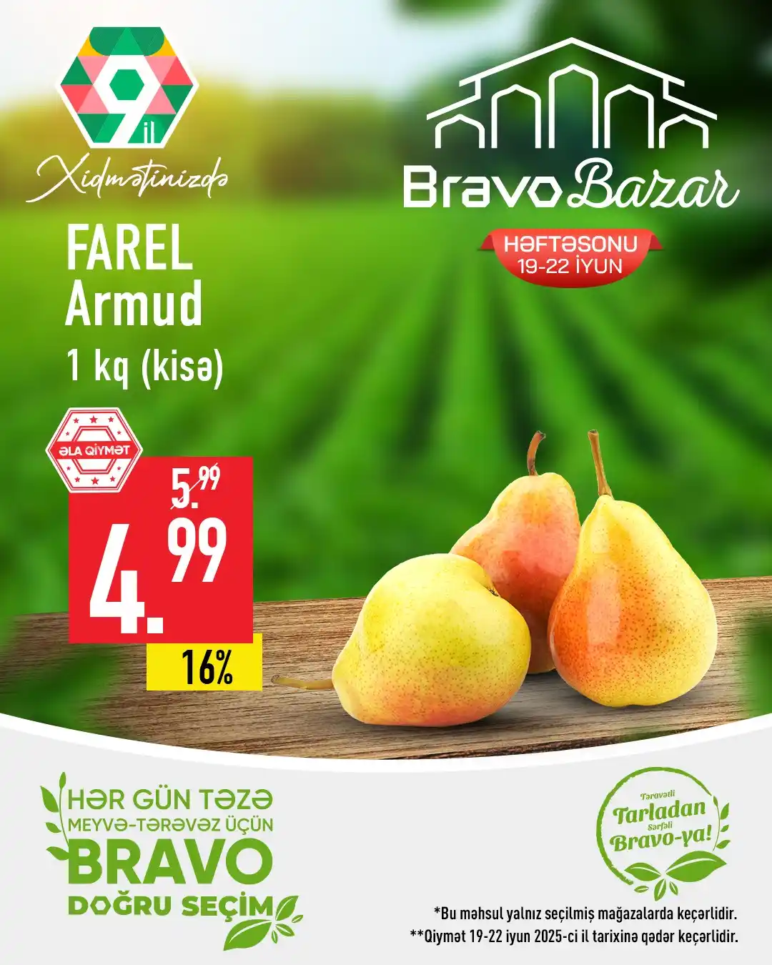 Image from Bravo Supermarket: Təravətli tarlalardan birbaşa BRAVO BAZAR-a gələn bol vitaminli, rənga...