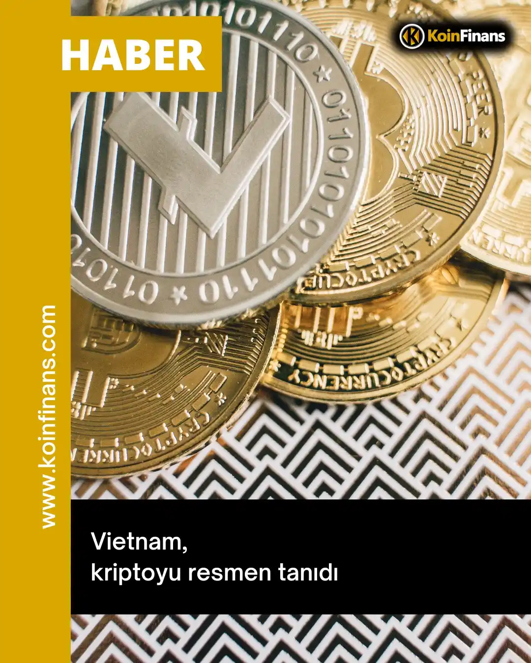 Image from KoinFinans: *Vietnam, Kriptoyu Resmen Tanıdı* 👇 Vietnam, 14 Haziran’da kabul ett...