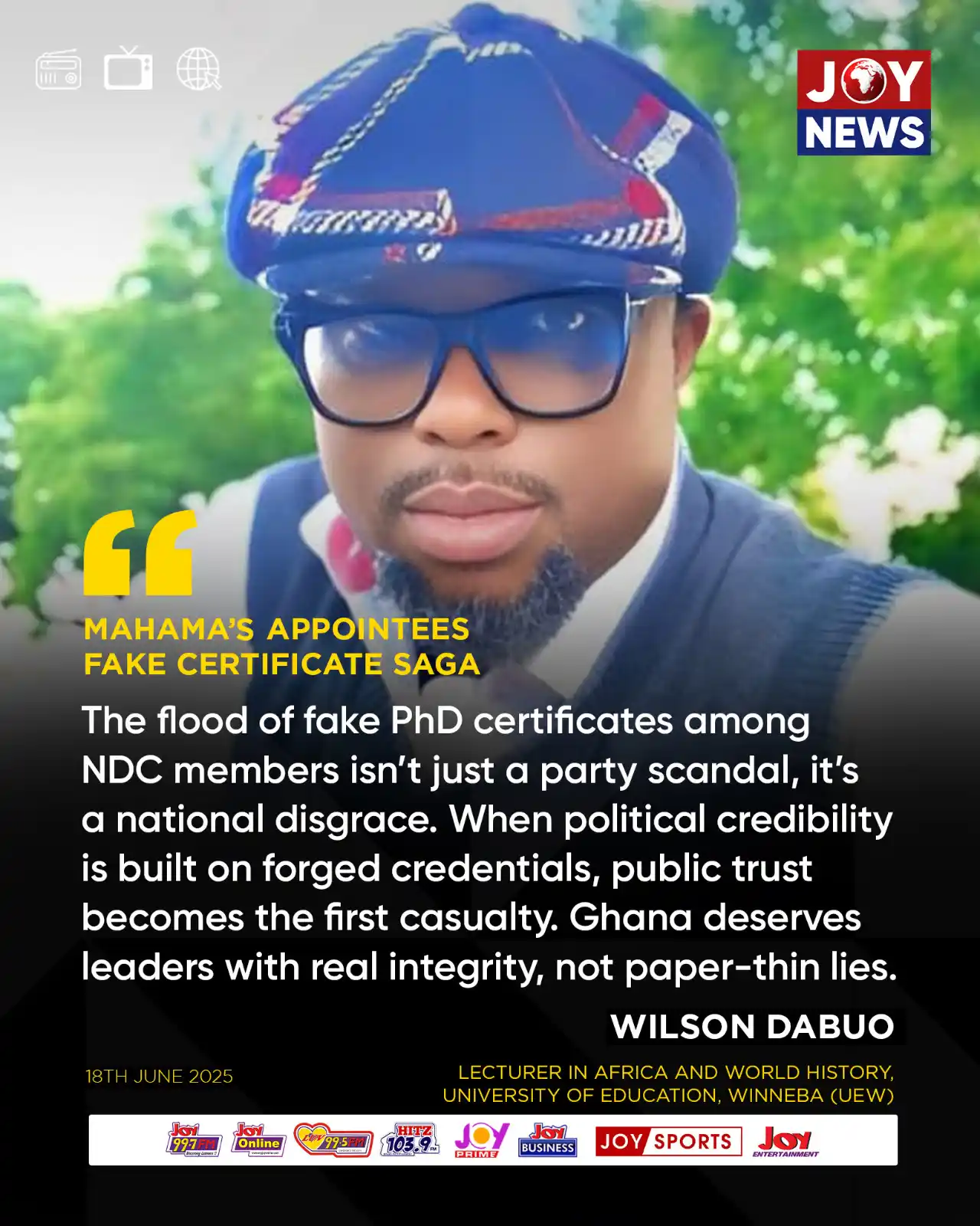 Image from Myjoyonline: When political credibility is built on forged credentials, public trus...