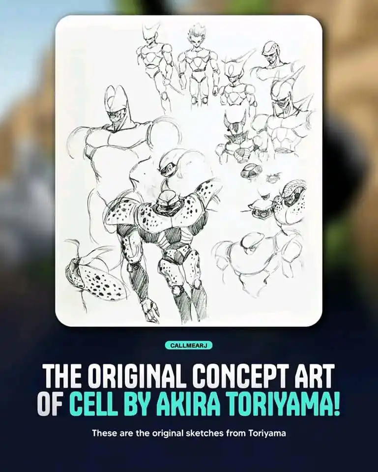 Image from K-MER OTAKU COMMUNITY 🐉✨: Les premiers croquis de Cell fait par Akira Toriyama...
