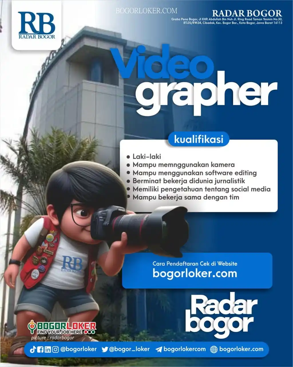 Image from BOGORLOKER.COM: Saat ini RADAR BOGOR sedang membuka lowongan untuk posisi VIDEOGRAPHER...