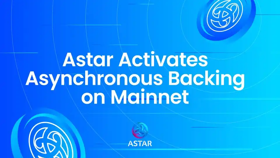 Image from CryptoWizard101: Astar has activated Asynchronous Backing, a Polkadot innovation, this ...