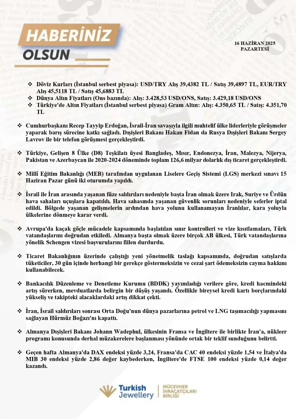 Image from Mücevher İhracatçıları Birliği: *Haberiniz Olsun* 📰 16 Haziran 2025 Pazartesi günü haberlerini bilgil...