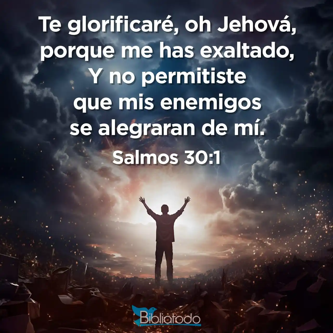 Image from BibliaTodo: *VERSÍCULO DEL DÍA - 16 DE JUNIO DEL 2025* *Salmos 30:1* Es una decl...