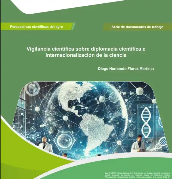 Image from Divulgación Científica y Tecnológica AGROSAVIA: *Vigilancia científica sobre diplomacia científica e Internacionalizac...
