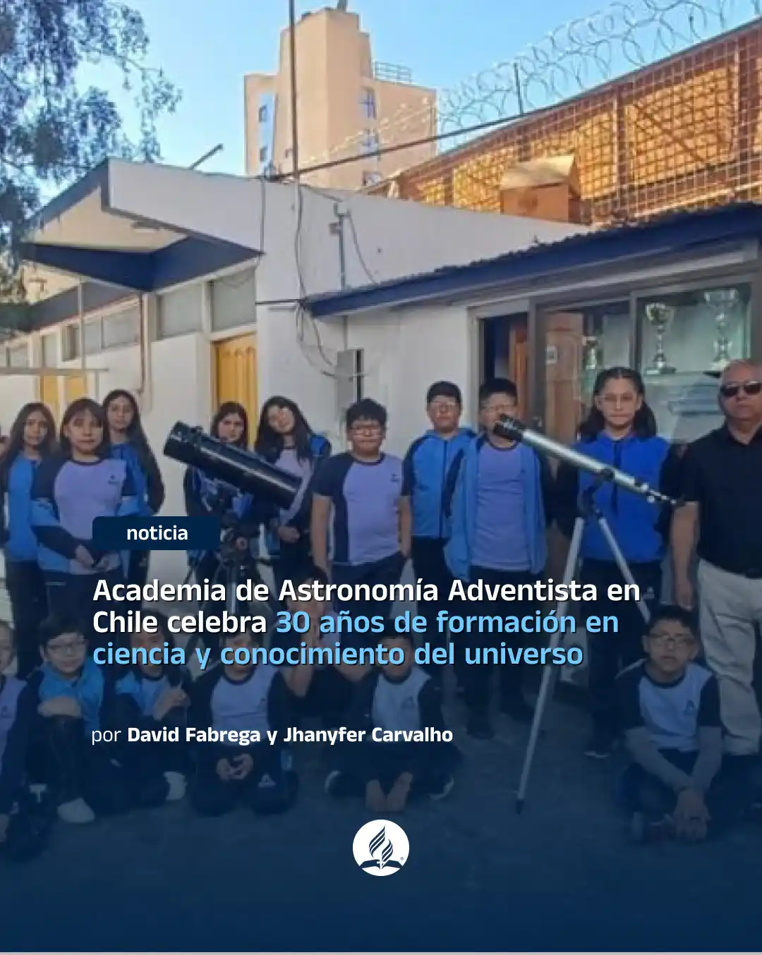 Image from Noticias Adventistas Sudamérica: La Academia de Astronomía Adventista en Calama 🇨🇱 celebra 30 años fo...