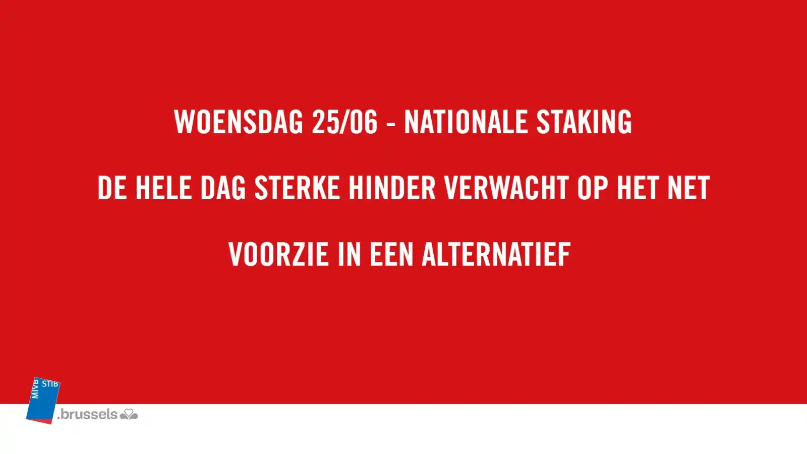 Image from MIVB: 🔴 WOENSDAG 25/06 - Nationale staking We verwachten ernstige verstori...