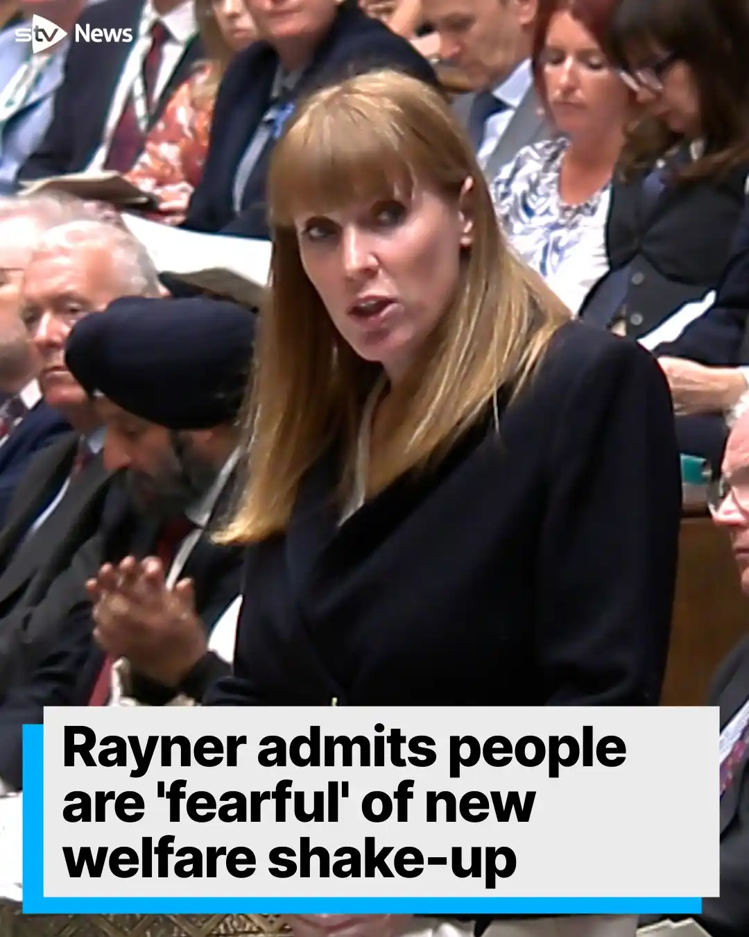 Image from STV News: Angela Rayner admits people are 'fearful' of welfare changes amid £5bn...