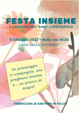 Image from Parrocchia di San Piero in Palco Firenze: ☆ *FESTA INSIEME!*... a conclusione dell'anno catechistico! ☆ Aspettia...