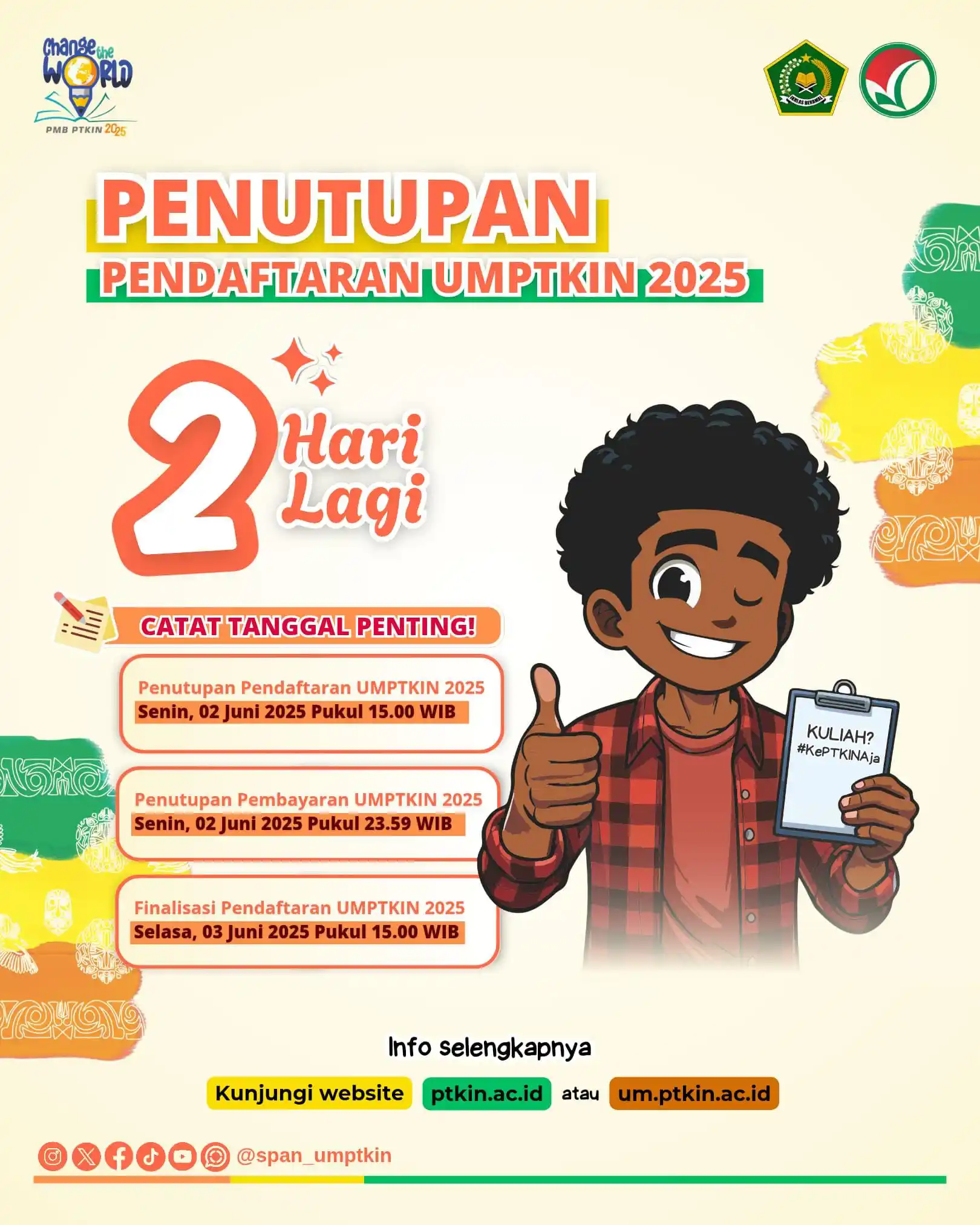 Image from PMB UIN SUKA: ⚠️ H-2 PENUTUPAN PENDAFTARAN UM-PTKIN 2025! ⚠️ Gaes, ini kesempatan E...