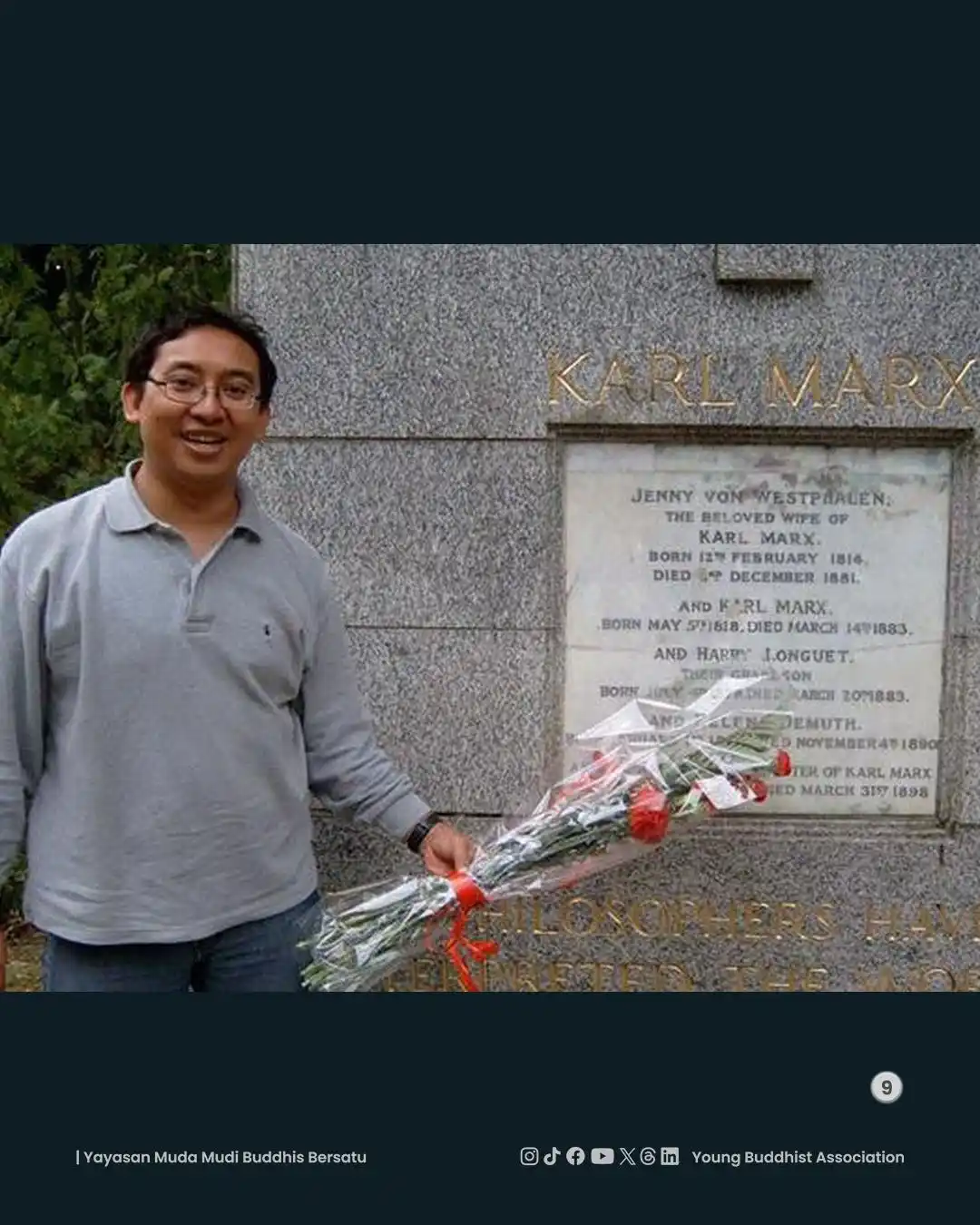 Image from Young Buddhist Association: 📚 Katanya cinta sejarah, sampai ziarah ke makam Karl Marx di Inggris....
