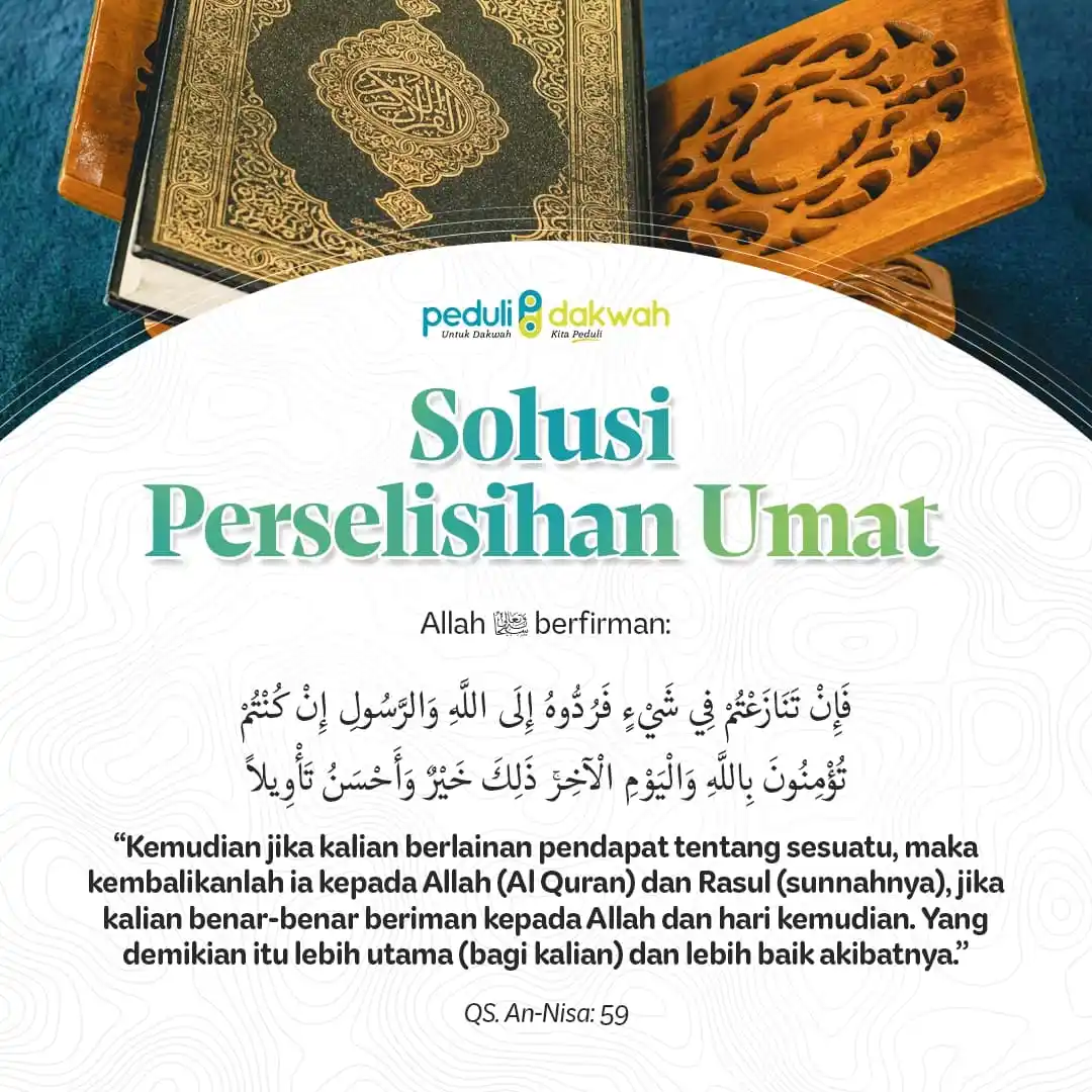 Image from DzulqarnainMS: SOLUSI PERSELISIHAN UMAT Allah Subhanahu Wa Ta'ala berfirman: فَإِن...