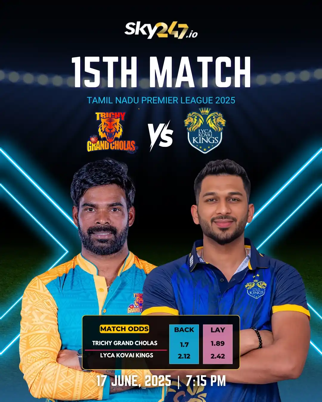 Image from SKY247: Trichy Grand Cholas vs Lyca Kovai Kings, 15th Match. *Who will win to...