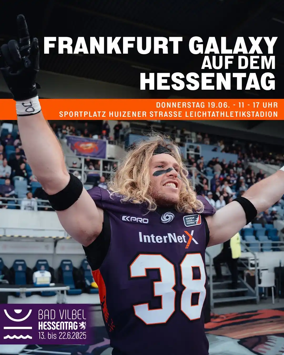 Image from Frankfurt Galaxy: 🏈 Frankfurt Galaxy meets Hessentag Bad Vilbel 2025 Am 19. Juni sind ...