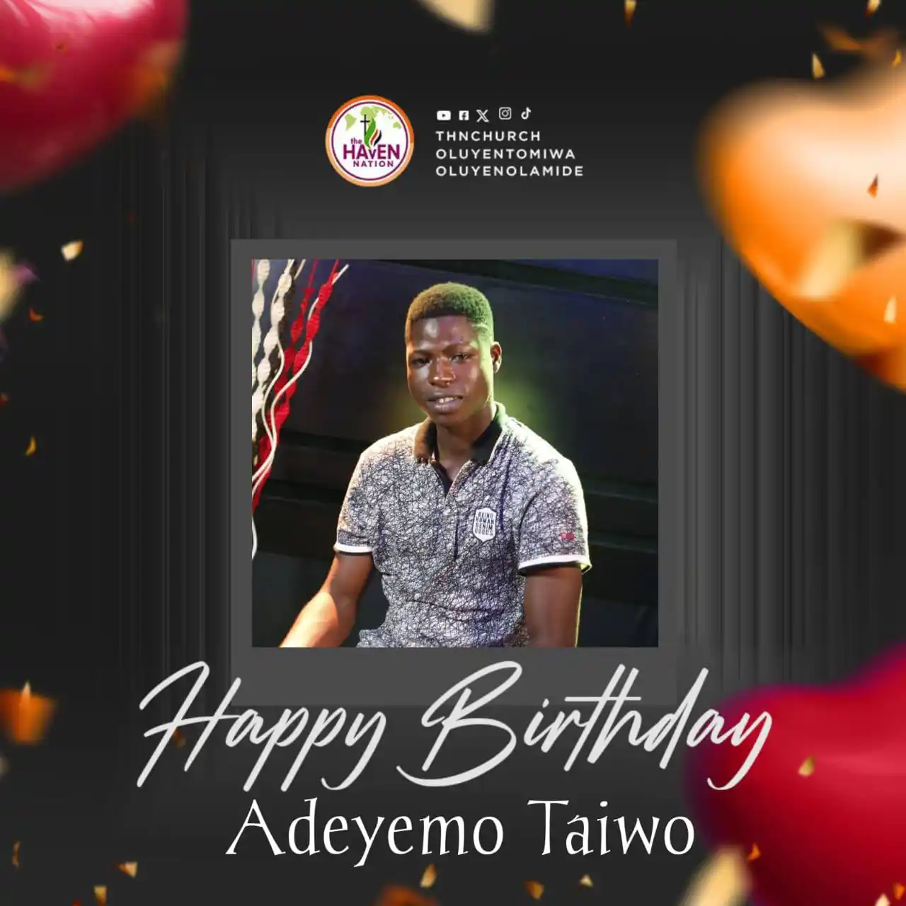 Image from THN Church ⛪️ : Happy Birthday 🎉🎉 *Mr Adeyemo Taiwo* We welcome you To Your Beauti...
