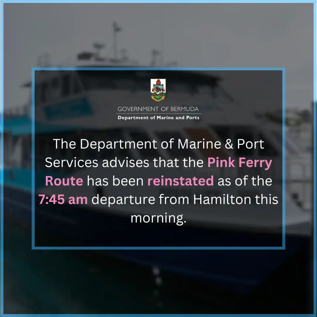 Image from Government of Bermuda: The Department of Marine & Port Services advises that the Pink Ferry R...