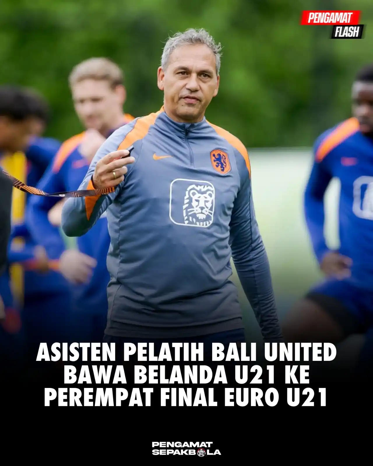 Image from Pengamat Sepakbola: BELANDA U-21 Asisten Pelatih Bali United yang baru, Jeffrey Talan, ter...