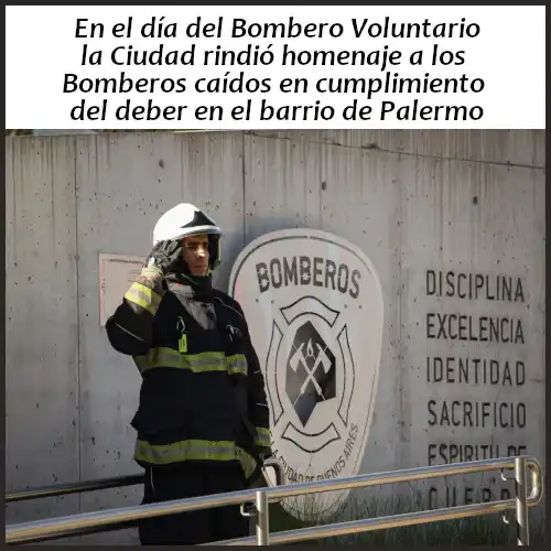 Image from Palermo Mío: La Ciudad homenajeó a los bomberos caídos en el cumplimiento del deber...