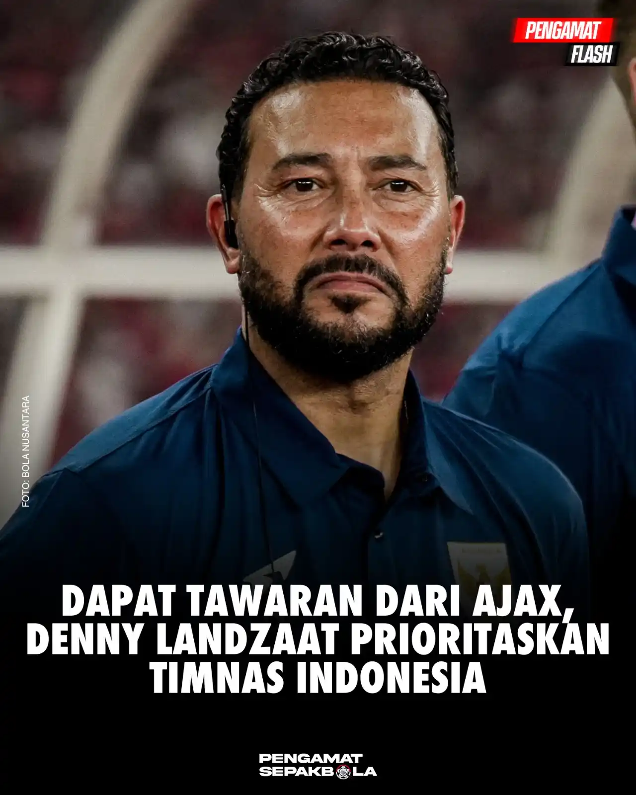 Image from Pengamat Sepakbola: PILIH INDONESIA Asisten Pelatih Timnas Indonesia, Denny Landzaat, tola...