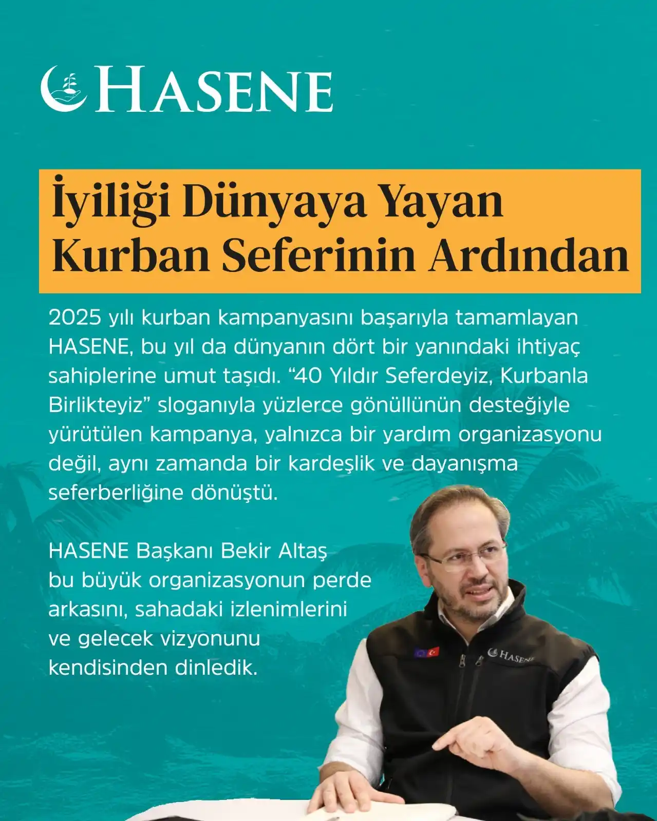 Image from HASENE International e. V.: *İyiliği Yayan Kurban Seferinin Ardından* HASENE Başkanı Bekir Altaş ...