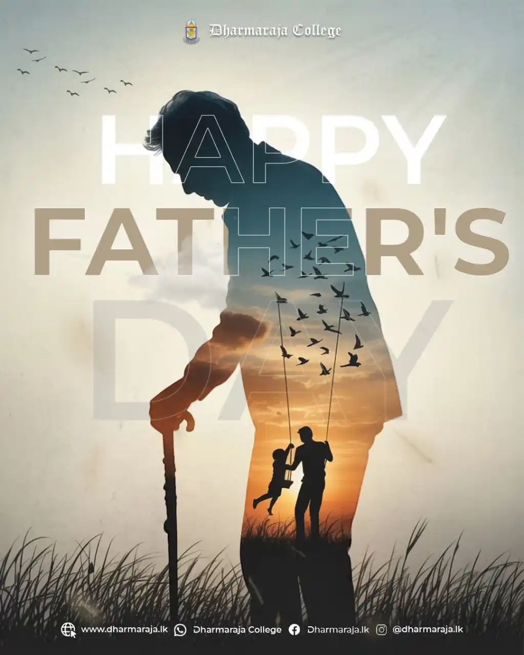 Image from Dharmaraja College: “Dads are most ordinary men turned by love into heroes, adventurers, s...