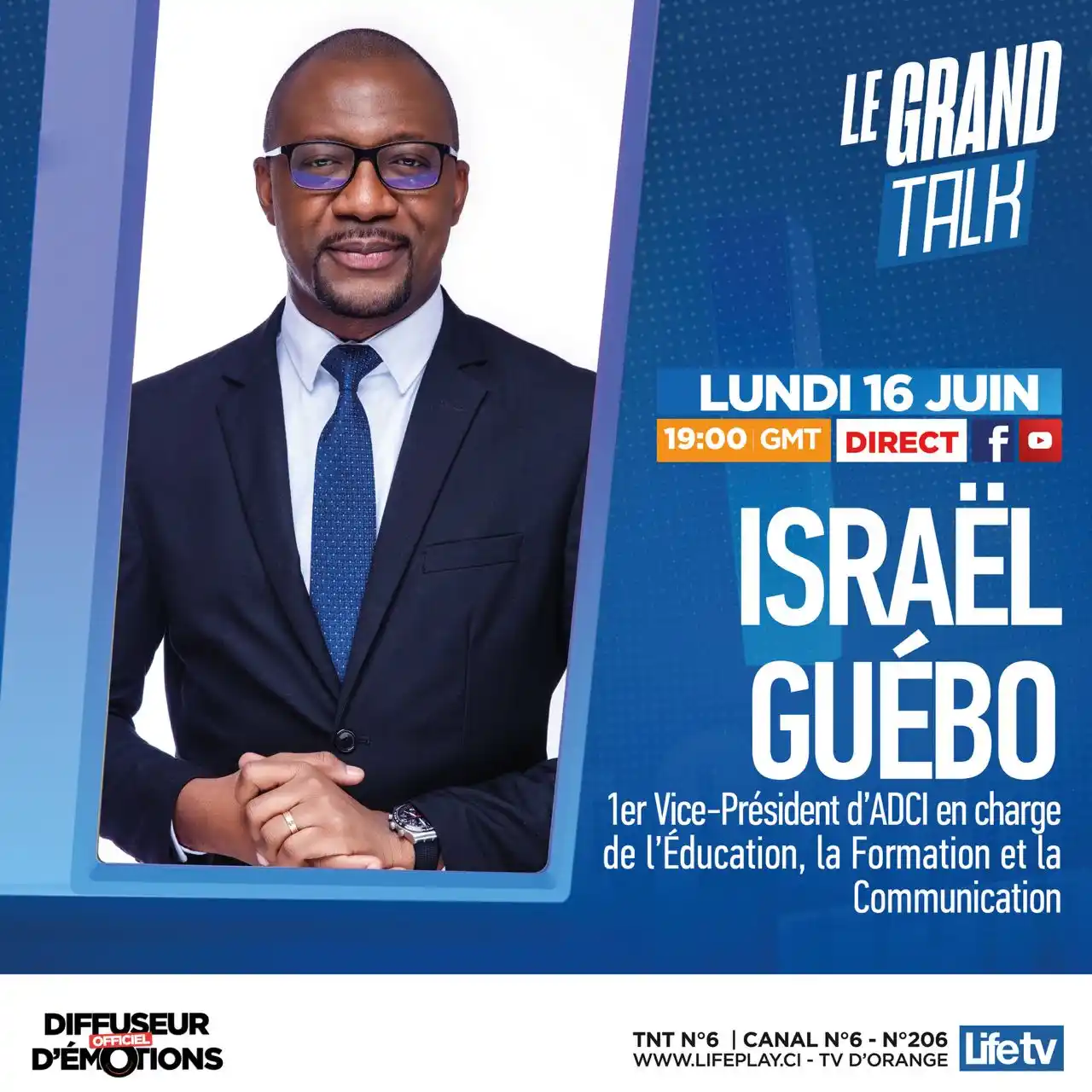 Image from ADCI News: 💙Ce soir (16 juin) sur Life TV avec Israël Guébo, premier vice-présid...