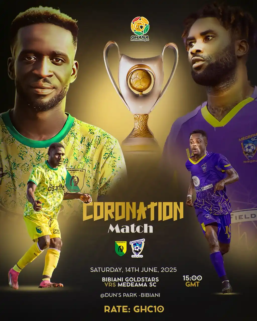 Image from BIBIANI GOLDSTARS SC: 🟢 Coronation 🟡   🆚 | Medeama Sporting Club 🗓️ | Saturday 14th June...