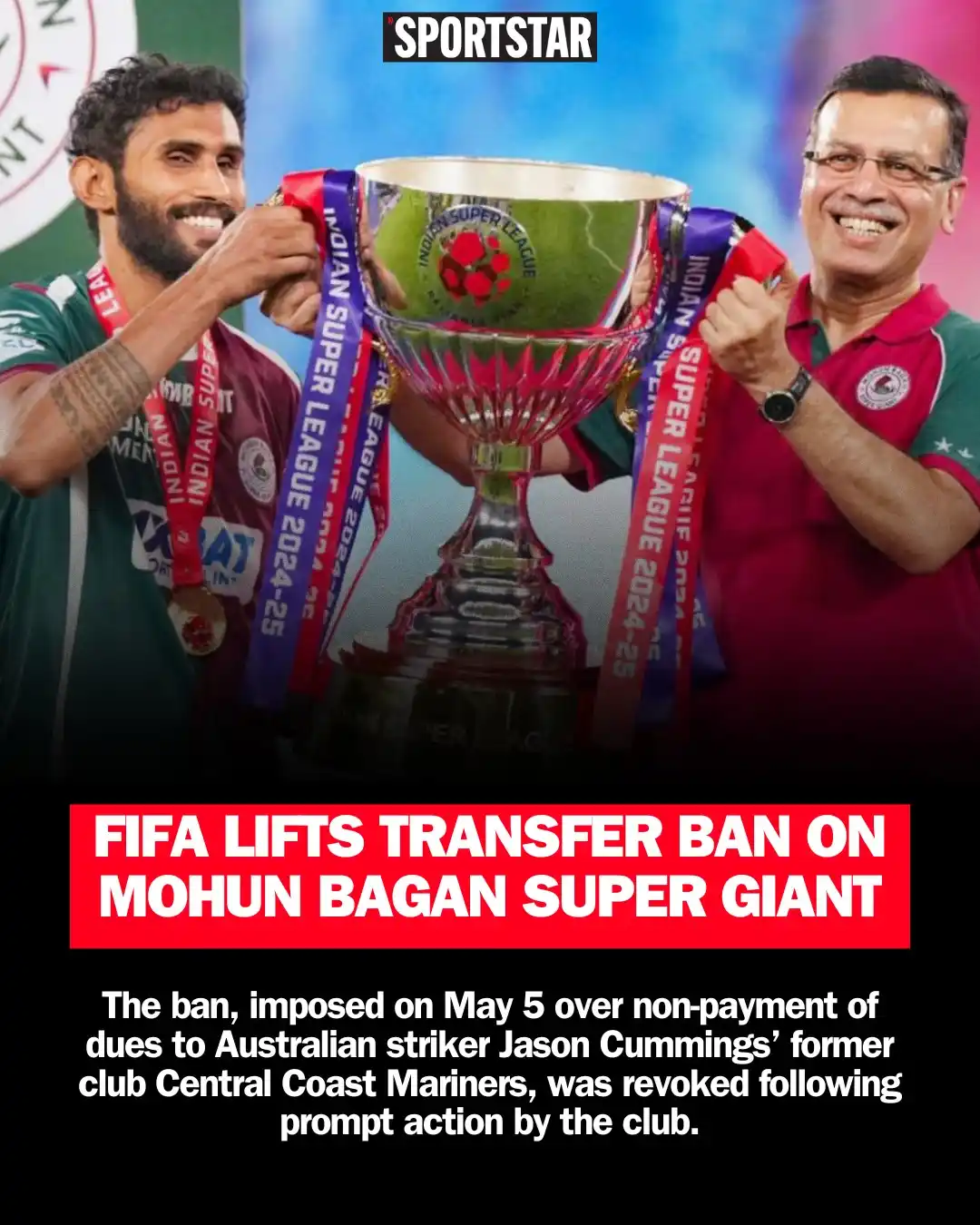 Image from Sportstar: 🟢 Mohun Bagan SG gets FIFA green signal 🟢  The transfer ban on Mohun...