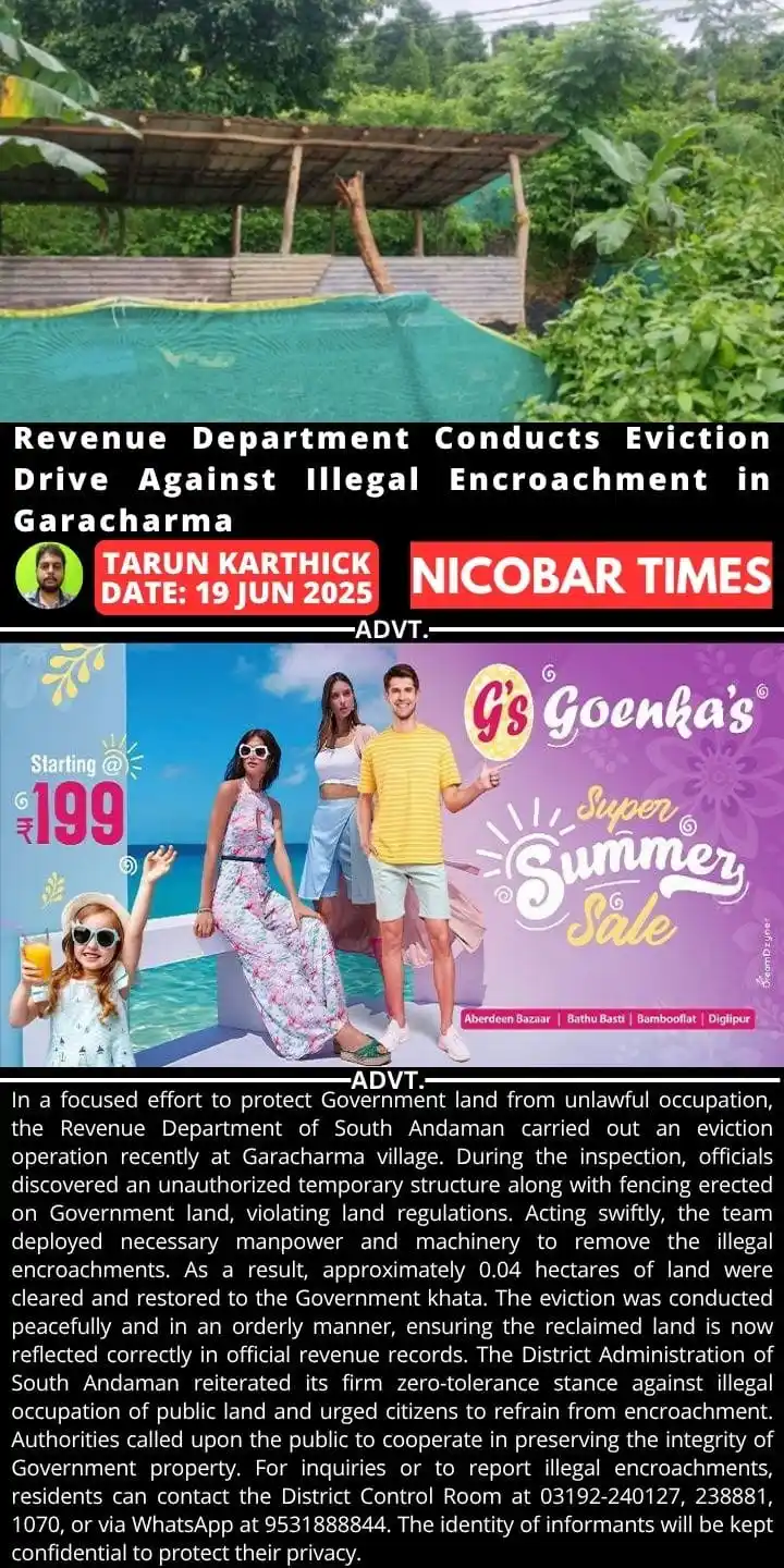 Image from Nicobar Times: *Revenue Department Conducts Eviction Drive Against Illegal Encroachme...