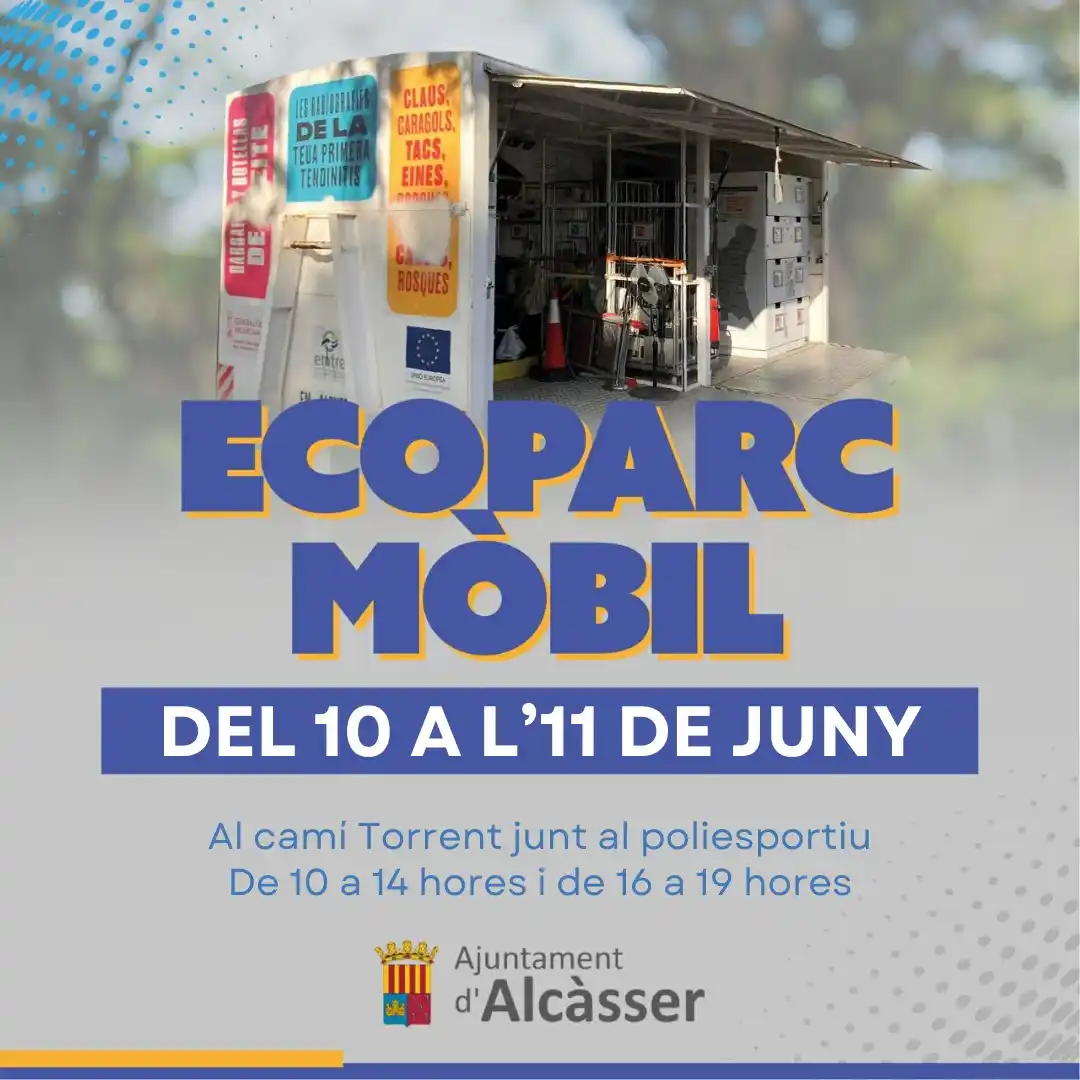 Image from AJUNTAMENT D'ALCÀSSER: ECOPARC MÒBIL ℹ️ Esta vesprada i demà 11 de juny, estarà l’Ecoparc mò...