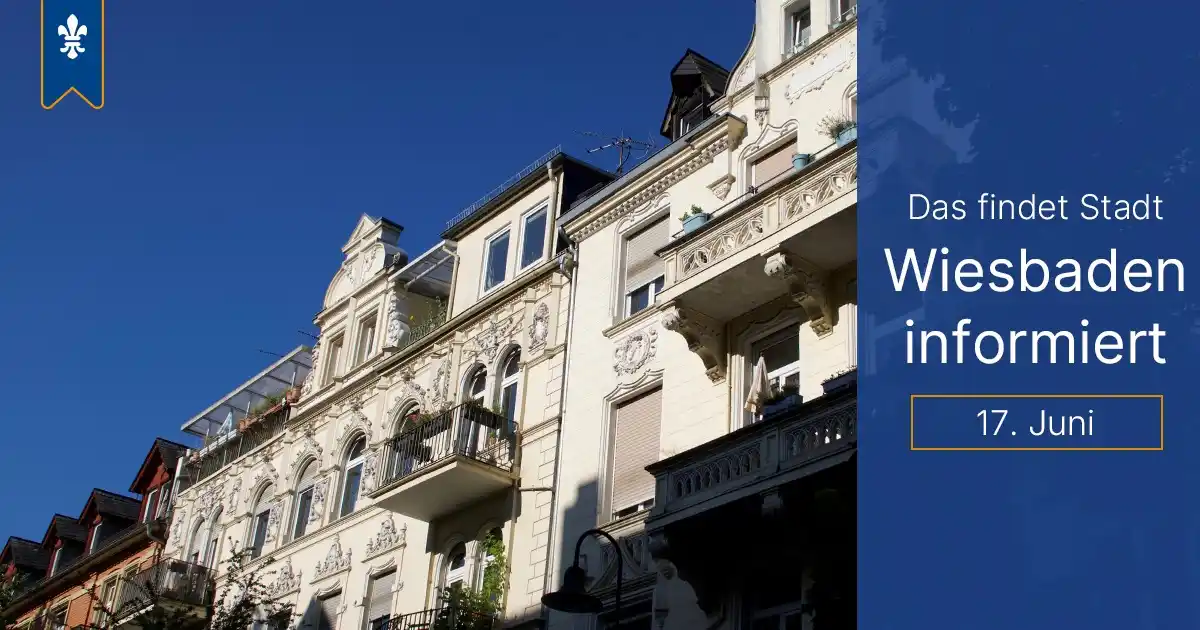 Image from stadt.wiesbaden: 🆕 Heute melden wir uns mit diesen Infos aus dem Rathaus:  🏘️ *Aktual...