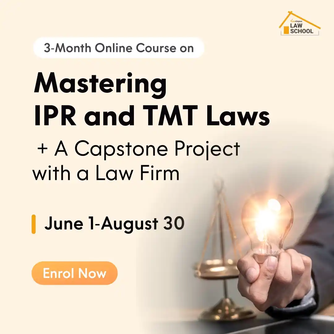 Image from Lawctopus Law School: Master IPR & TMT Laws in Just 3 Months, No Prior Experience Needed! C...