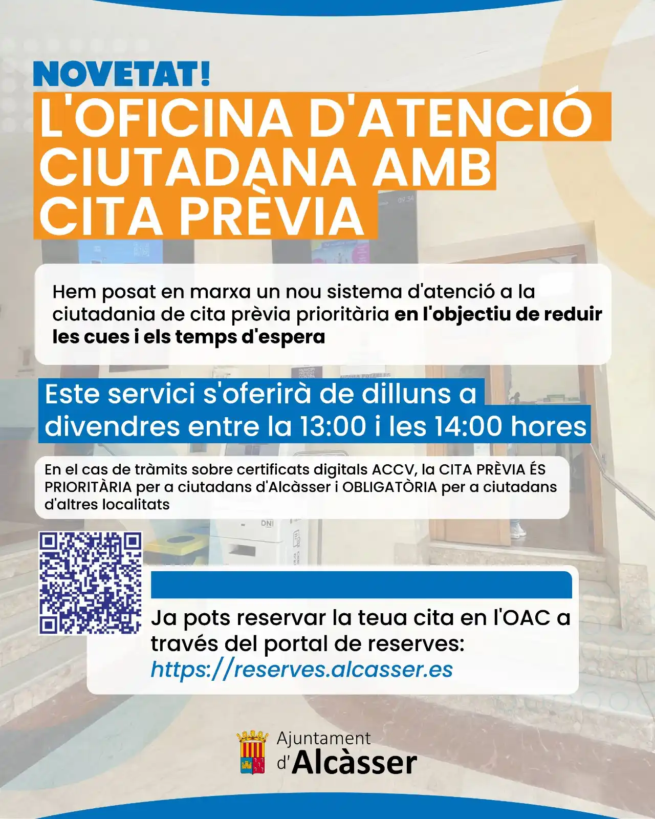 Image from AJUNTAMENT D'ALCÀSSER: NOVETAT! CITA PRÈVIA PRIORITÀRIA EN L'OAC ℹ️ Per evitar cues i millor...