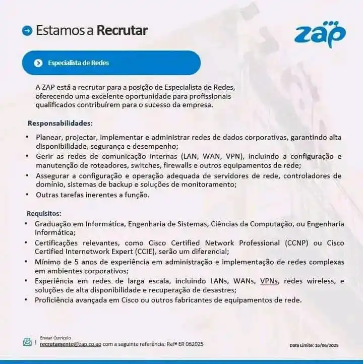 Image from Emprego Facilitado Angola: 🚩A ZAP está a recrutar para a posição de Especialista de Redes, ofere...