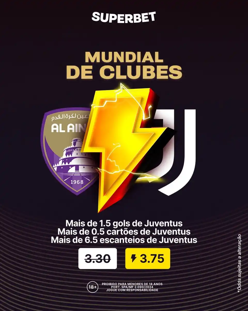 Image from Superbet Brasil 🇧🇷 : Al Ain x Juventus fecham a noite no Mundial! Se liga nas SUPERODDS 🔥 ...