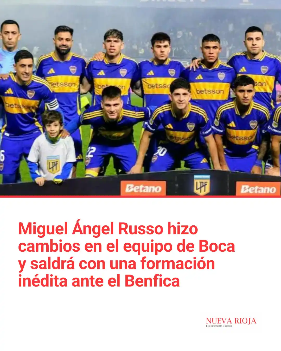 Image from Diario Nueva Rioja: ⭕MIGUEL ÁNGEL RUSSO HIZO CAMBIOS EN EL EQUIPO DE BOCA Y SALDRÁ CON UNA...