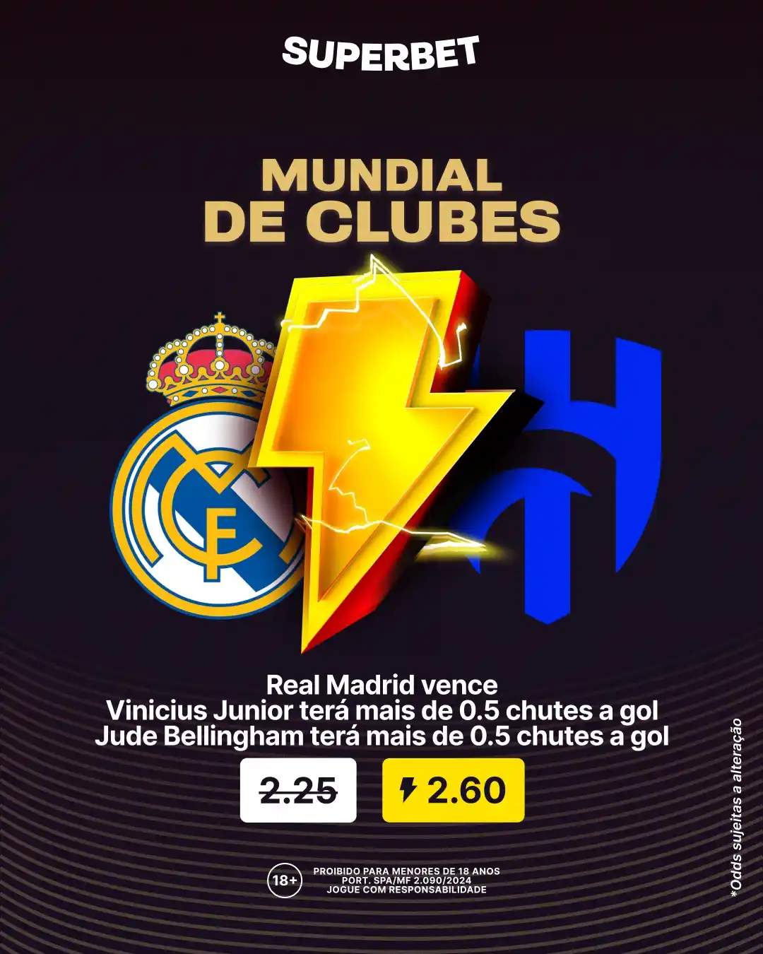Image from Superbet Brasil 🇧🇷 : *⚽ SUPERODDS Real Madrid x Al Hilal ⚽️* - Real Madrid vence, Vinicius...