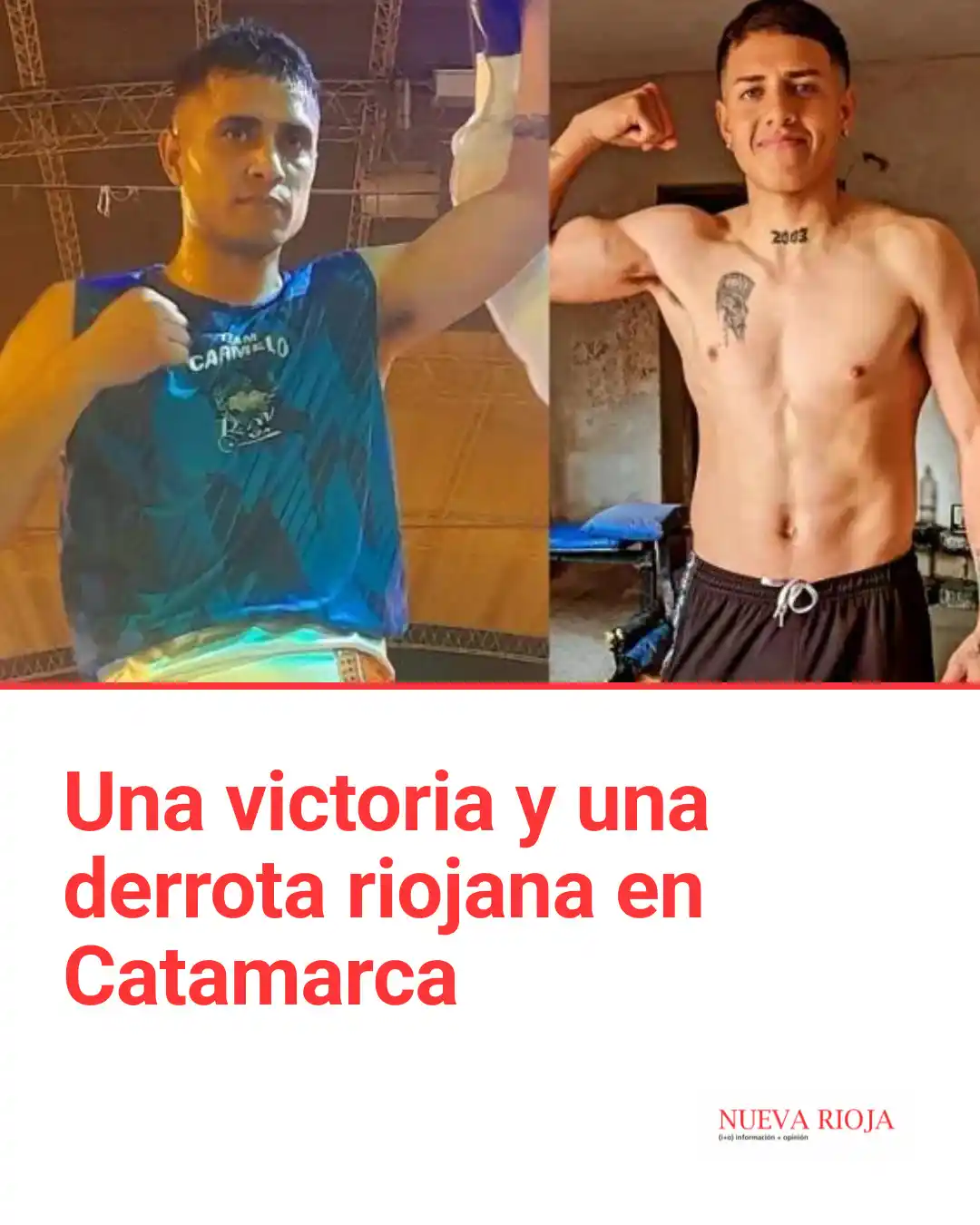 Image from Diario Nueva Rioja: 🎖️UNA VICTORIA Y UNA DERROTA RIOJANA EN CATAMARCA 🥊Marcelo Calivar ...