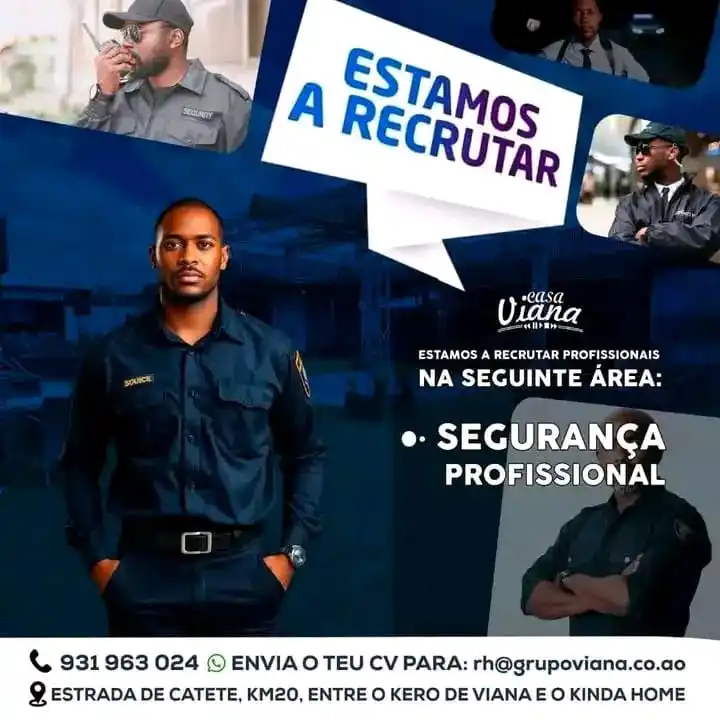 Image from Emprego Facilitado Angola: 🚩VAGAS ABERTAS! A Casa Viana está a recrutar Segurança Profissional ...