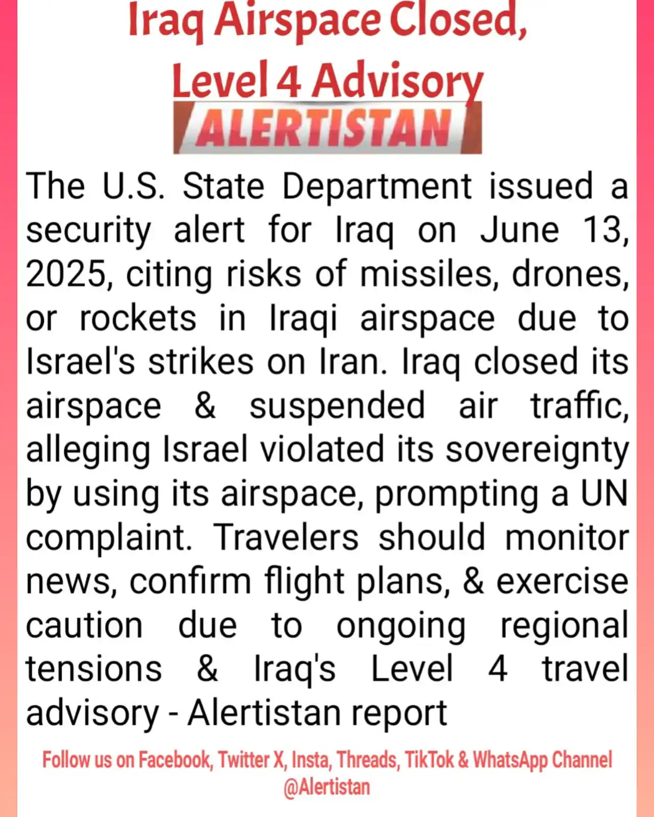 Image from Alertistan: *Iraq Airspace Closed, Level 4 Advisory* <a class="text-blue-500 hove...