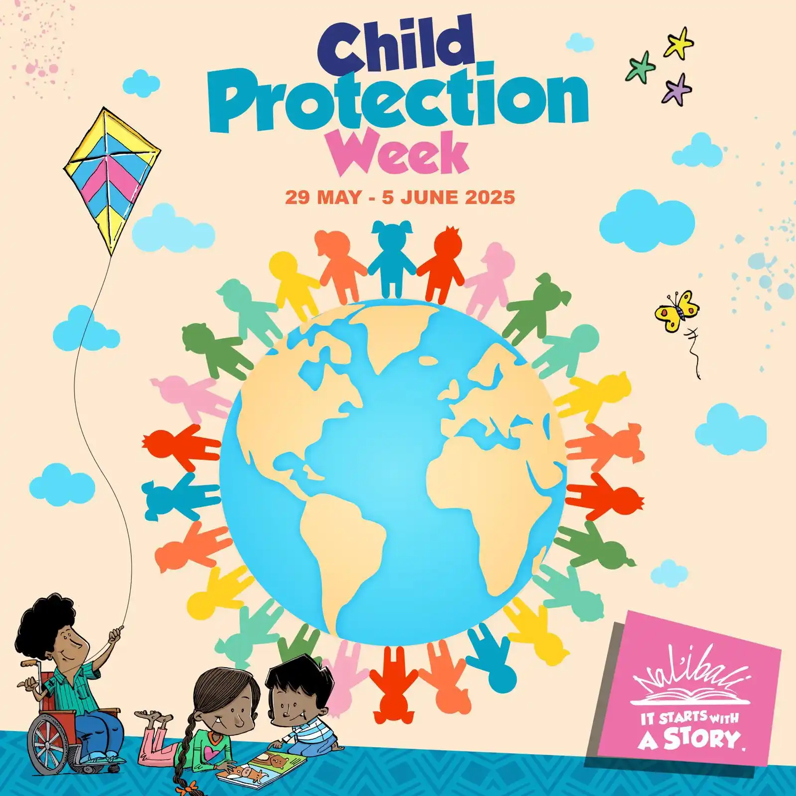 Image from Nalibali : It's Child Protection Week from 29 May- 5 June 2025. National Child Pr...