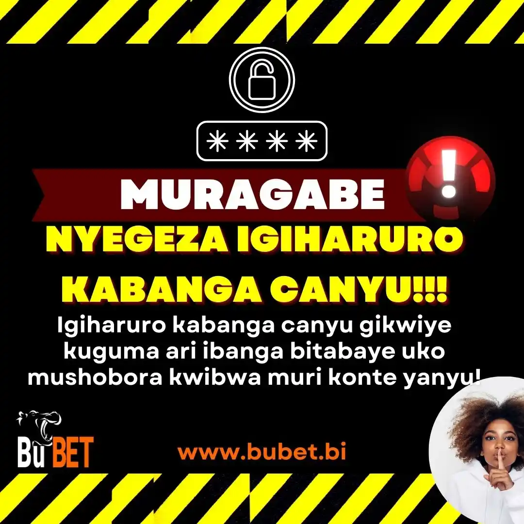 Image from BUBET OFFICIEL [TU GAGNES TU TOUCHES]: ⚠️KWIBUTSANYA⚠️❗  Nkuko twari twarabibabwiye, mutegerezwa kwitwararika...