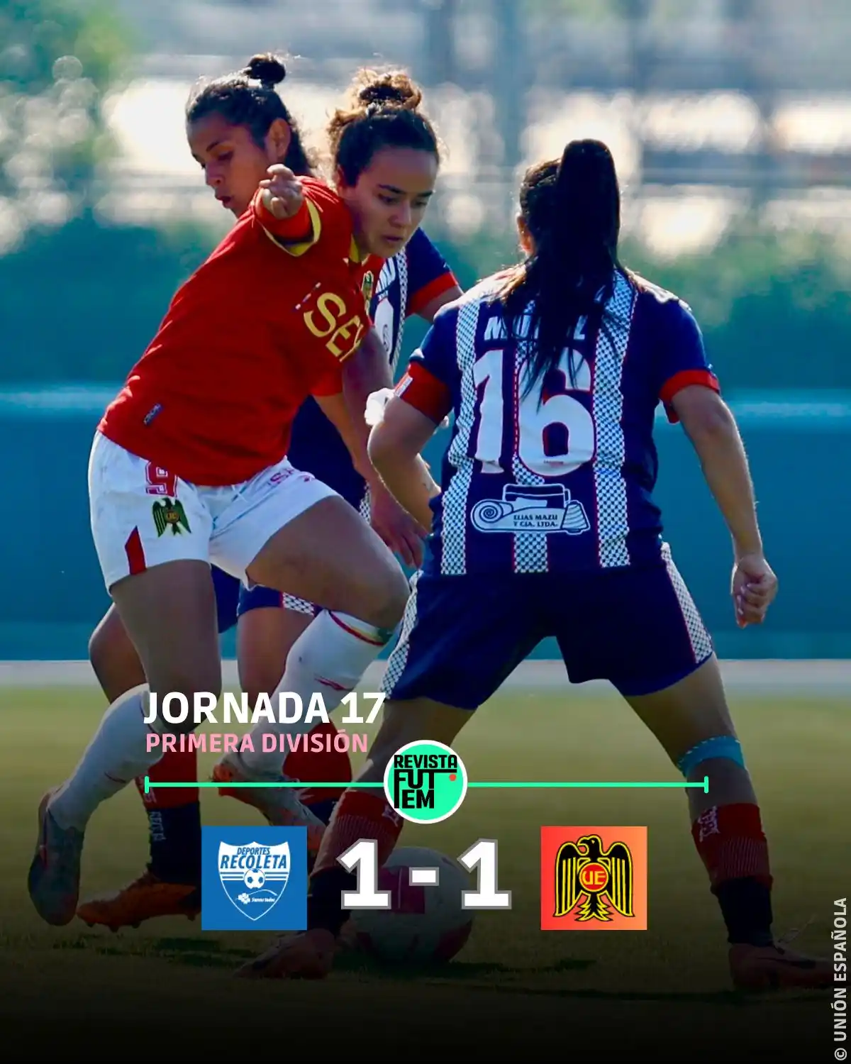 Image from Revista FutFem: Deportes Recoleta rescata un empate frente a Unión Española.  REC: 78’...