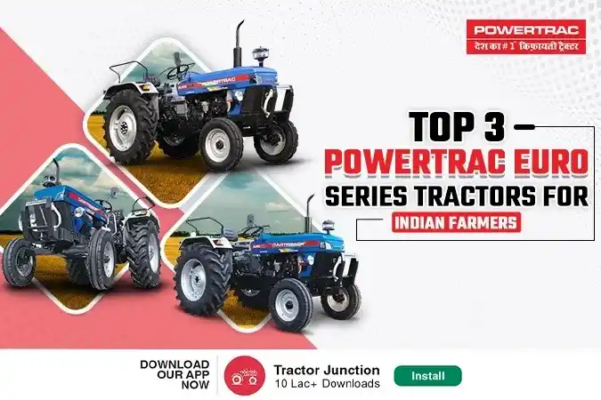 Image from Tractor Junction  ट्रैक्टर जंक्शन : Discover the *3 Best-Selling Powertrac Euro Tractors* That Are Changin...