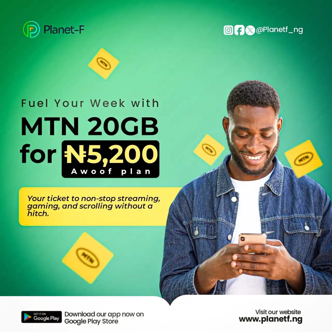 Image from PlanetF_Nigeria: Get 20GB for ₦5,200 with MTN Awoof Plan 👉 www.planetf.ng...