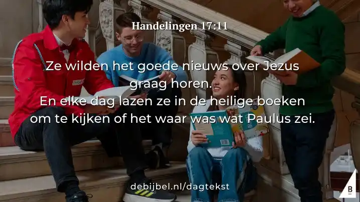 Image from Dagvers - Bijbeltekst van de dag: Goedemorgen, vandaag lezen we Handelingen 17:10-15 Wat maakt dat de J...